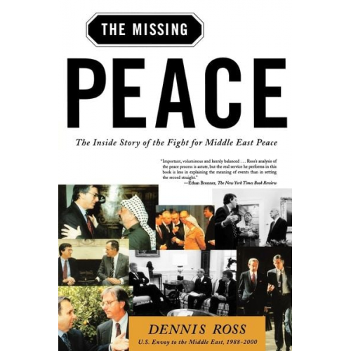 Dennis Ross - The Missing Peace