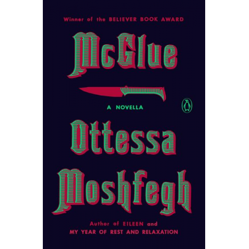 Ottessa Moshfegh - McGlue