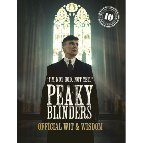 Peaky Blinders - Peaky Blinders: Official Wit & Wisdom