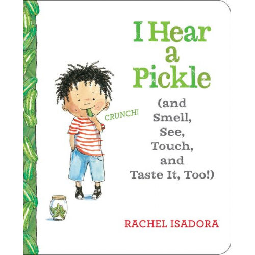 Rachel Isadora - I Hear a Pickle