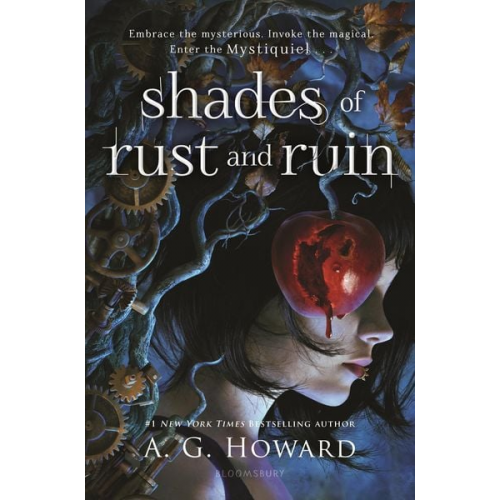 A. G. Howard - Shades of Rust and Ruin