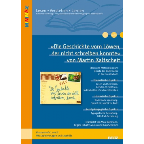 Marc Böhmann Regine Schäfer-Munro - »Die Geschichte vom Löwen, der nicht schreiben konnte« von Martin Baltscheit