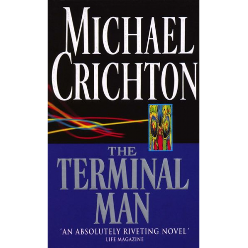 Michael Crichton - The Terminal Man