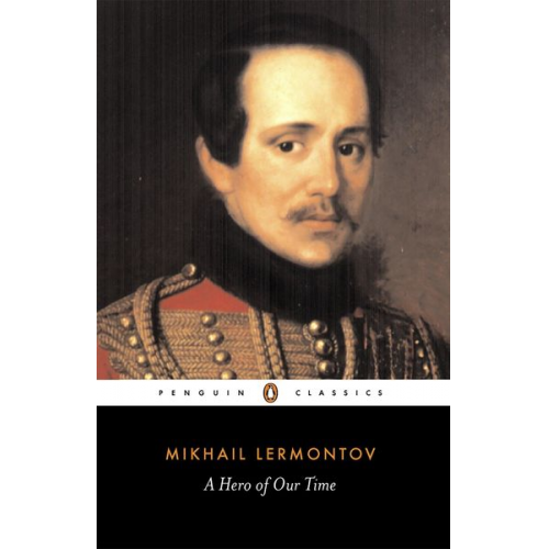 Mikhail Lermontov - A Hero of Our Time