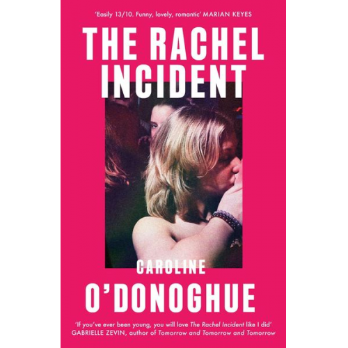 Caroline O'Donoghue - The Rachel Incident