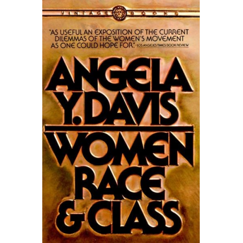 Angela Y. Davis - Women, Race, & Class