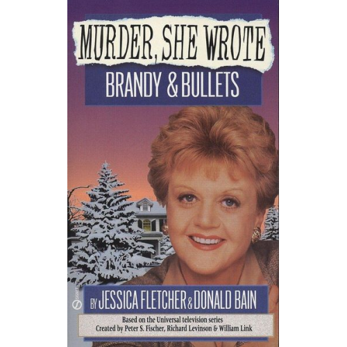 Jessica Fletcher Donald Bain - Brandy and Bullets