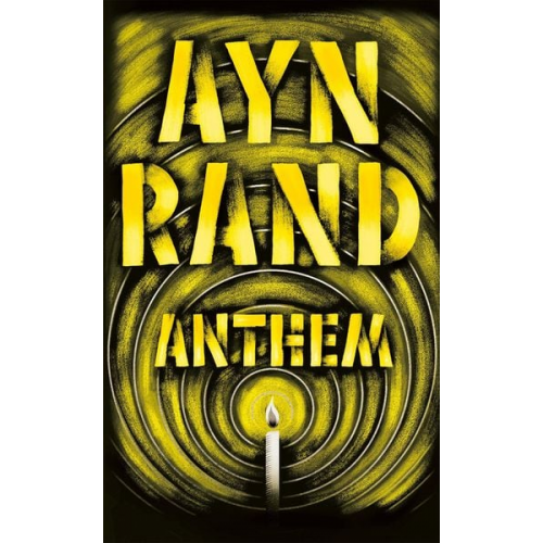 Ayn Rand - Anthem