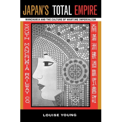 Louise Young - Japan's Total Empire