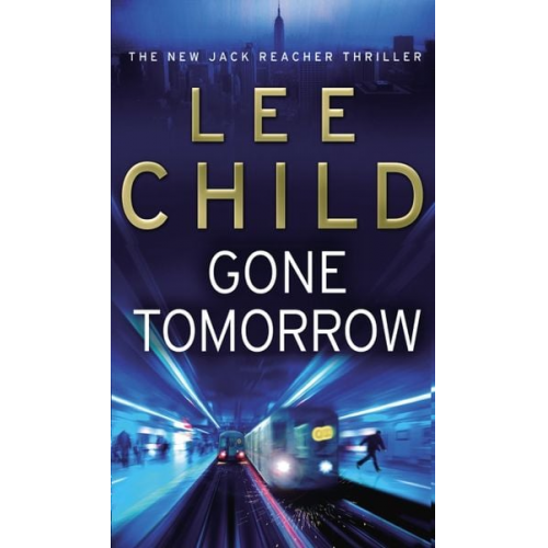 Lee Child - Gone Tomorrow