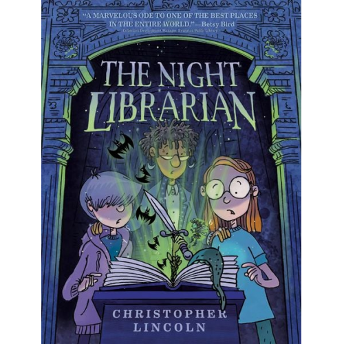 Christopher Lincoln - The Night Librarian: A Graphic Novel