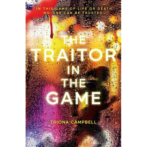 Triona Campbell - The Traitor in the Game