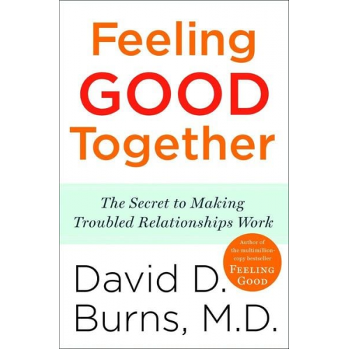 David D. Burns - Feeling Good Together