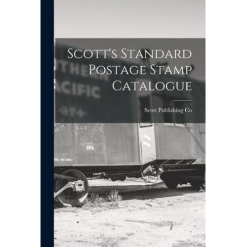 Scott Publishing Co - Scott's Standard Postage Stamp Catalogue