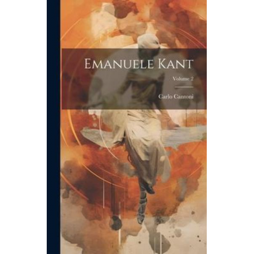 Carlo Cantoni - Emanuele Kant; Volume 2