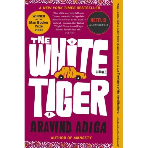 Aravind Adiga - The White Tiger