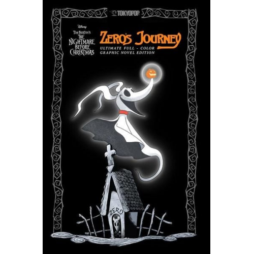 D J Milky - Disney Manga: Tim Burton's the Nightmare Before Christmas - Zero's Journey (Ultimate Full-Color Graphic Novel Edition)