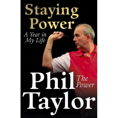 Phil Taylor - Staying Power