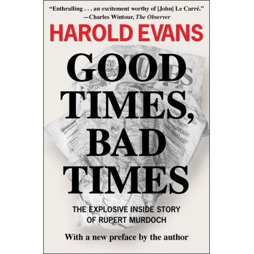 Harold Evans - Good Times, Bad Times