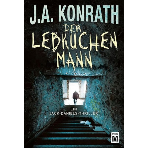 J.A. Konrath - Der Lebkuchenmann / Jack Daniels Bd. 1