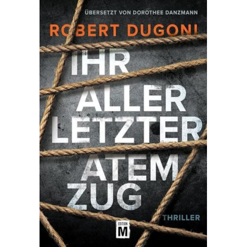 Robert Dugoni - Ihr allerletzter Atemzug