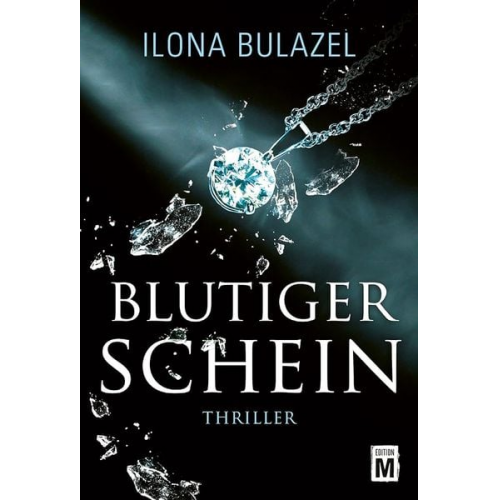 Ilona Bulazel - Blutiger Schein