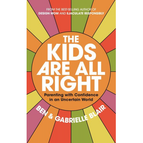 Gabrielle Stanley Blair Ben Blair - The Kids Are All Right