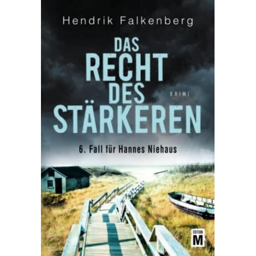 Hendrik Falkenberg - Das Recht des Stärkeren