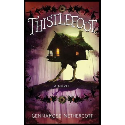 GennaRose Nethercott - Thistlefoot