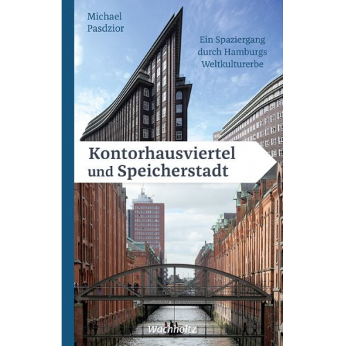 Michael Pasdzior - Kontorhausviertel und Speicherstadt