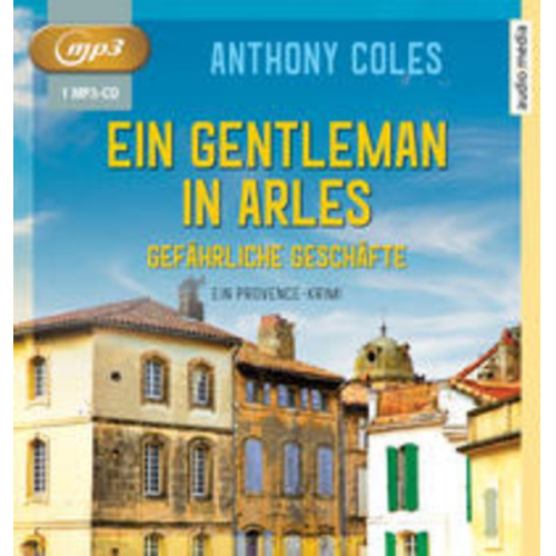 Anthony Coles Alexander Duda - Ein Gentleman in Arles – Gefährliche Geschäfte