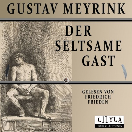 Gustav Meyrink - Der seltsame Gast