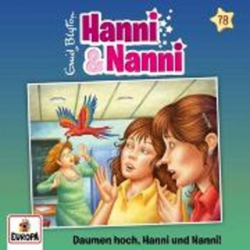 Enid Blyton - Hanni und Nanni 78: Daumen hoch, Hanni und Nanni!