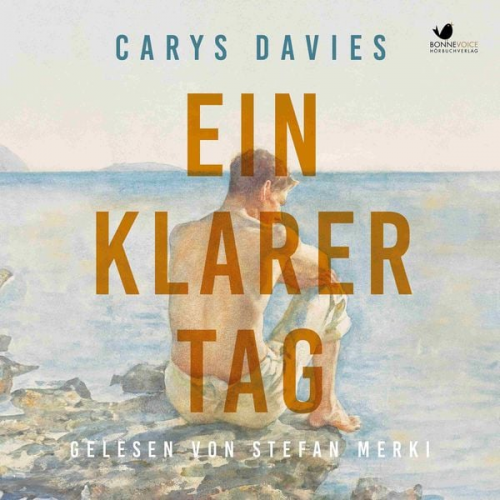 Carys Davies - Ein klarer Tag