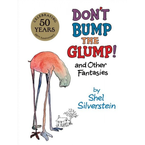 Shel Silverstein - Don't Bump the Glump!