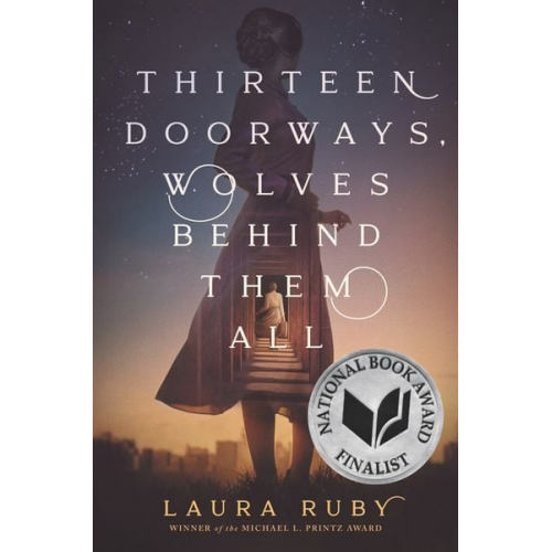 Laura Ruby - Thirteen Doorways, Wolves Behind Them All