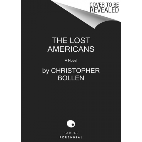 Christopher Bollen - The Lost Americans