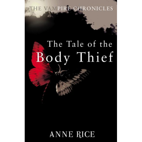 Anne Rice - The Tale Of The Body Thief