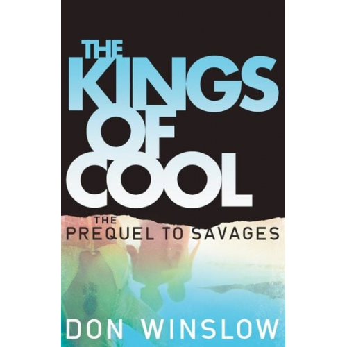 Don Winslow - The Kings of Cool