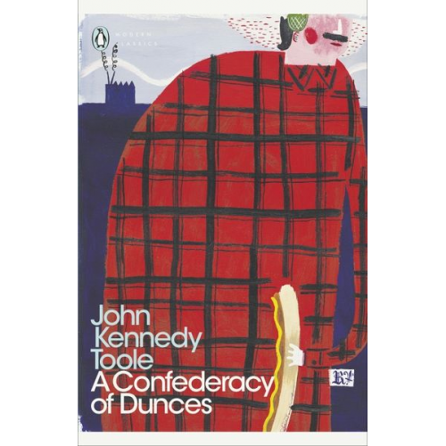 John Kennedy Toole - A Confederacy of Dunces