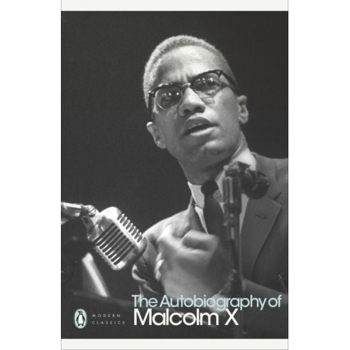 Alex Haley Malcolm X. - The Autobiography of Malcolm X