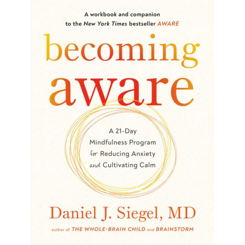 Daniel Siegel - Becoming Aware