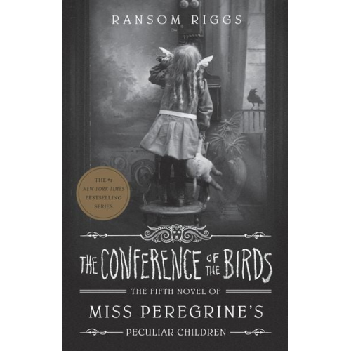 Ransom Riggs - The Conference of the Birds