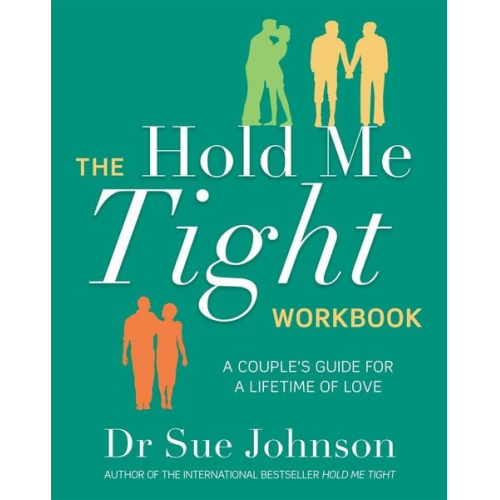 Sue Johnson - The Hold Me Tight Workbook