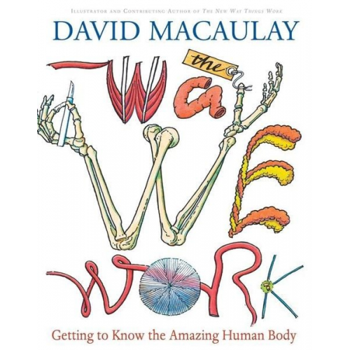 David Macaulay - The Way We Work