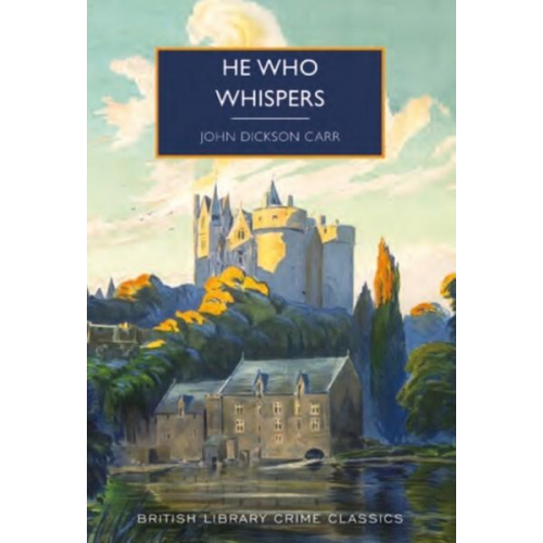 John Dickson Carr - He Who Whispers