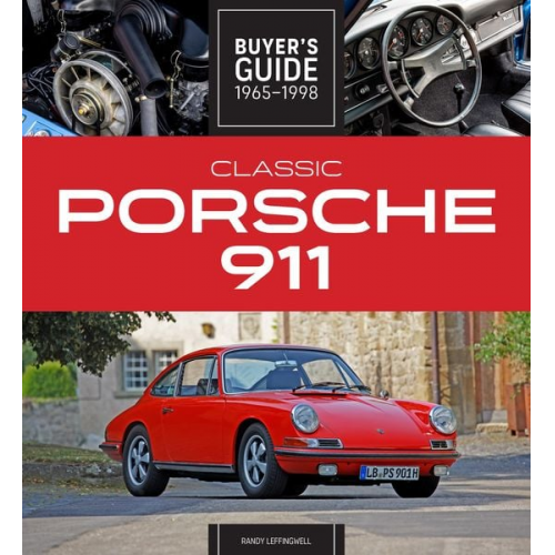 Randy Leffingwell - Classic Porsche 911 Buyer's Guide 1965-1998