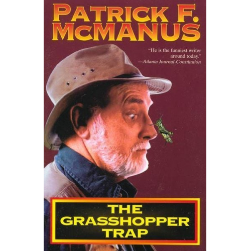 Patrick F. McManus - The Grasshopper Trap