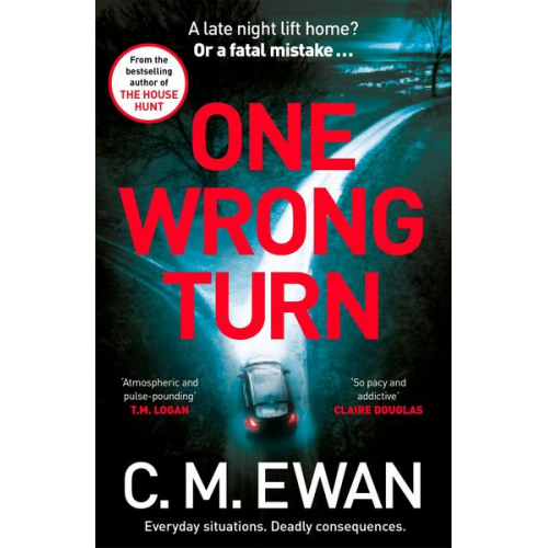 C. M. Ewan - One Wrong Turn