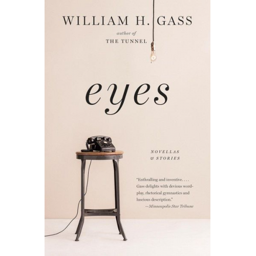 William H. Gass - Eyes